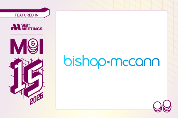 1200 x 800 Skift Meetings M&I 15 - bishop mccann